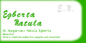 egberta matula business card